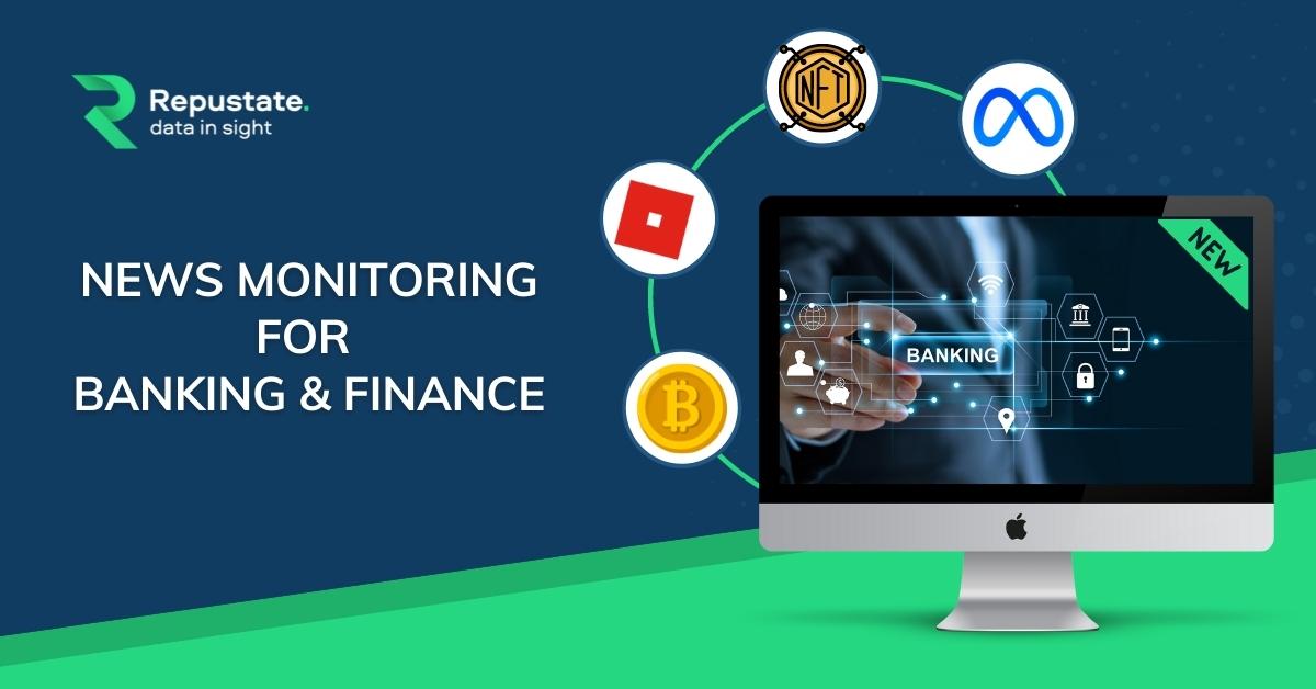 News Monitoring for Banking & Finance