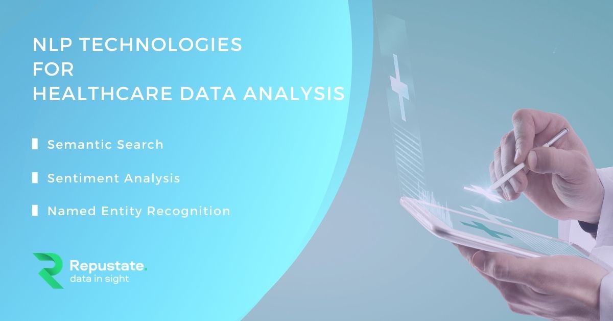 NLP Technologies Used for Healthcare Data Analysis