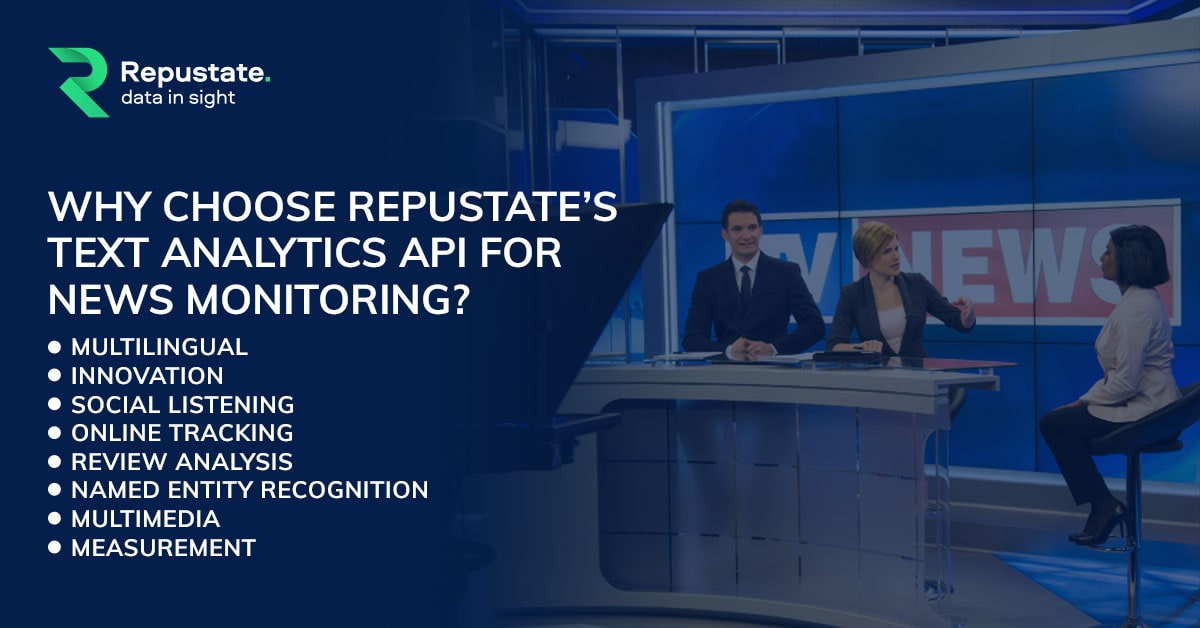Advantages of Repustate News Monitoring